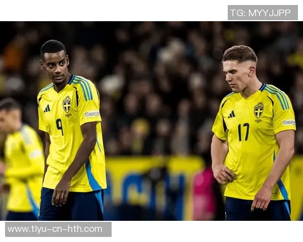 瑞典世预赛形势严峻伊萨克呼吁专注比赛重拾信心