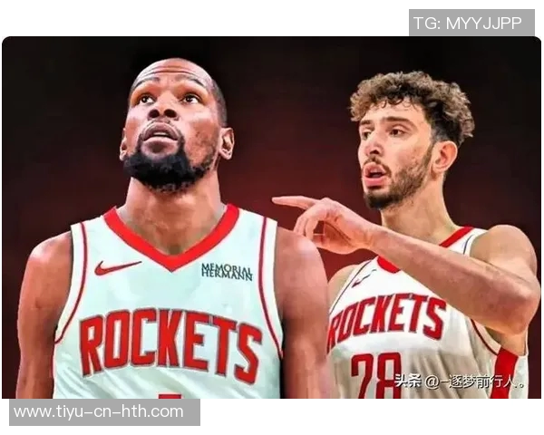 火箭备战雷霆杜兰特申京贾巴里同框训练照引发球迷热议